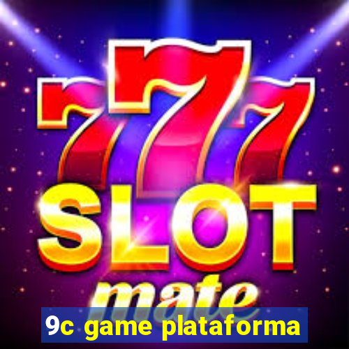 9c game plataforma